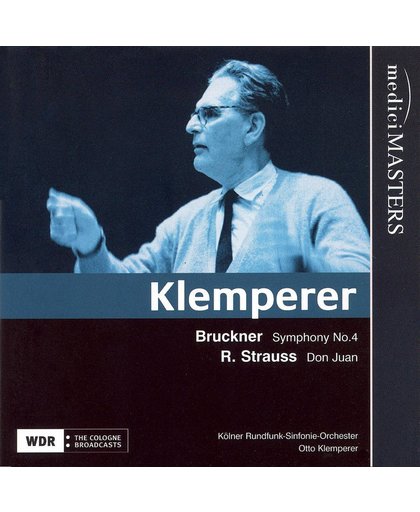 Bruckner: Symphony No. 4; Strauss: Don Juan