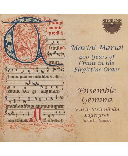 Maria! Maria! 400 Years of Chant in the Birgittine Order