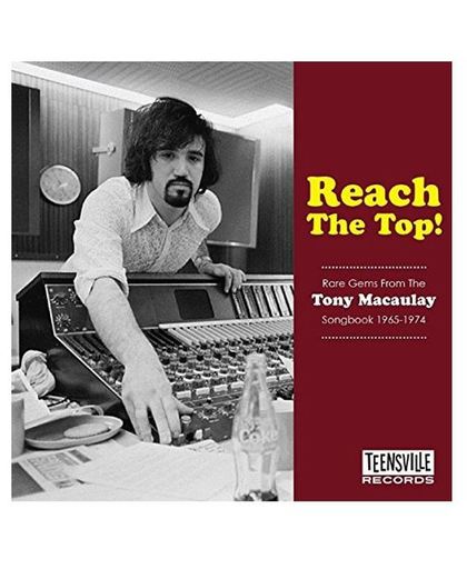 Reach the Top! Rare Gems from the Tony Macaulay Songbook, 1965-1974