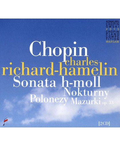 Chopin: Sonata h-moll; Nokturny; Polonezy; Mazurki, Op.33