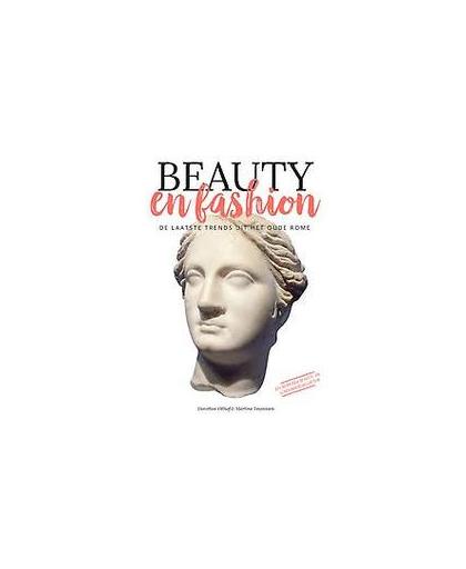 Beauty en fashion. de laatste trends uit het oude Rome, Teunissen, Martine, Paperback