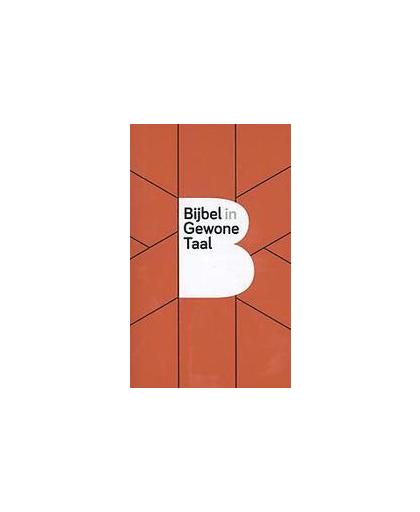 Bijbel in Gewone Taal. paperback, Nederlands Bijbelgenootschap, Paperback