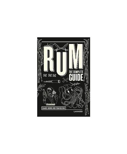 Rum. The complete guide, Tom Neijens, Hardcover