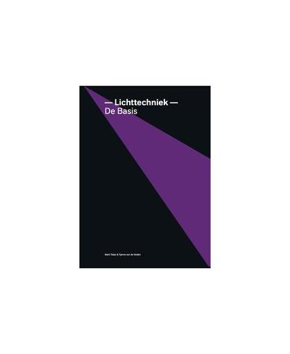 Lichttechniek. de basis, Van de Velden, Tjanne, Paperback
