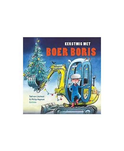 Kerstmis met Boer Boris. Van Lieshout, Ted, Hardcover