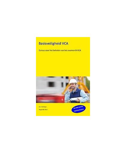 Basisveiligheid VCA. cursus voor het behalen van het examen B-VCA, Verduijn, A.J., Paperback