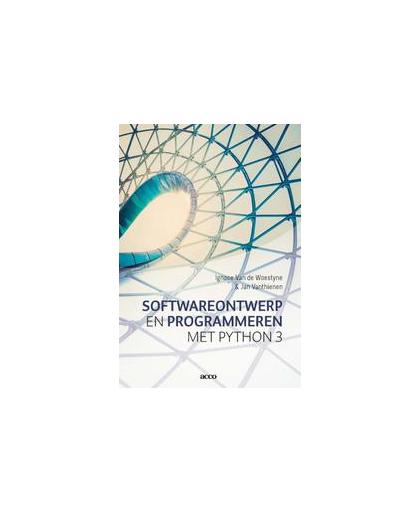 Softwareontwerp en Programmeren met Phython 3. Vanthienen, Jan, Paperback