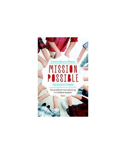 Mission Possible. kids' skills voor jongeren : van probleem naar oplossing in 11 heldere stappen, Caroline Beumer-Peeters, Paperback