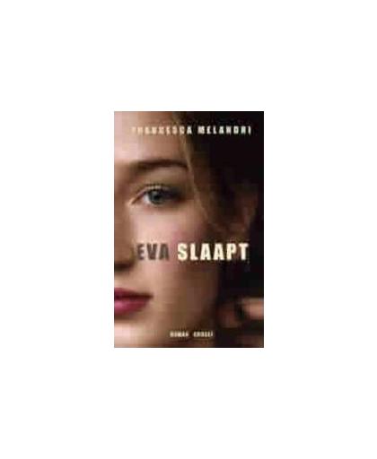 Eva slaapt. roman, Melandri, Francesca, Paperback