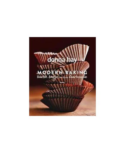 Modern baking. taarten, koekjes en alles daartussenin, Hay, Donna, Hardcover