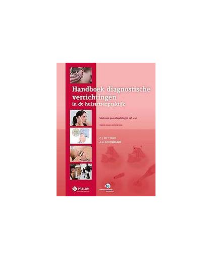 Handboek diagnostische verrichtingen in de huisartsenpraktijk. Met ruim 500 afbeeldingen in kleur, Veld, Kees in 't, Hardcover