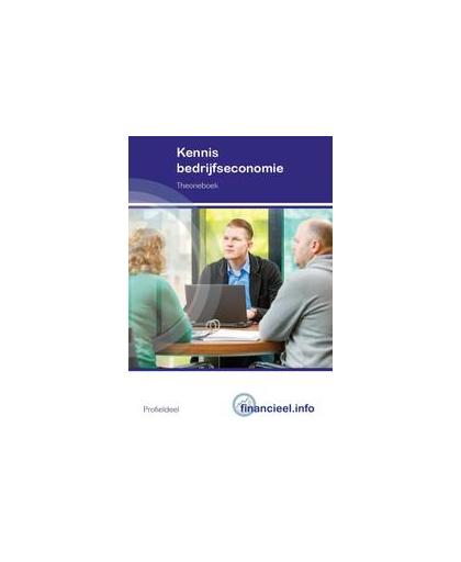 Kennis Bedrijfseconomie: 2018: Theorieboek. Bakker, Ad, Paperback