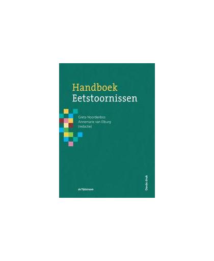 Handboek eetstoornissen. Noordenbos, Greta, Hardcover