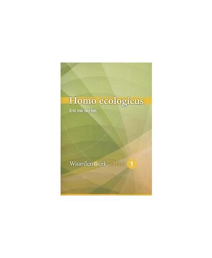 Homo ecologicus. Van Der Vet, Eric, Paperback