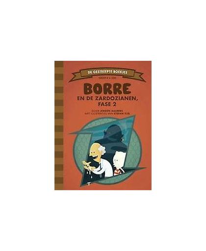 Borre en de Zardozianen: fase 2. Jeroen Aalbers, Hardcover