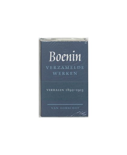 Verzamelde werken: 1 Verhalen 1892-1913. Russische Bibliotheek, I.A. Boenin, Hardcover