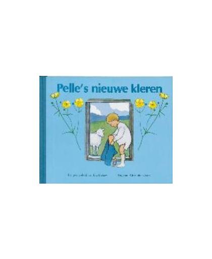 Pelle's nieuwe kleren. een prentenboek van Elsa Beskow, E. Beskow, Hardcover