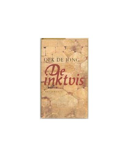 De inktvis. novellen, Oek de Jong, Hardcover