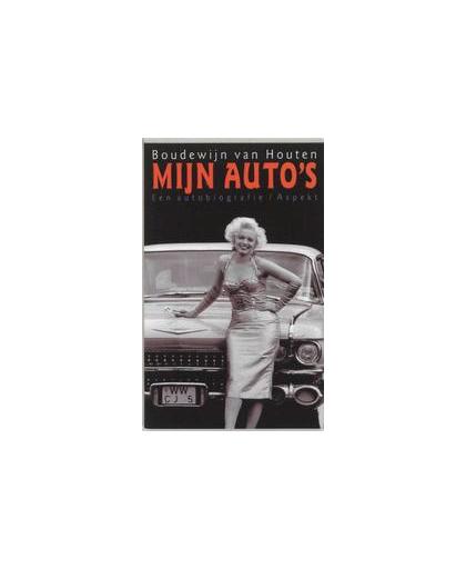 Mijn auto's. een autobiografie, Houten, B. van, Paperback