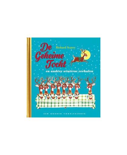 De geheime tocht en andere winterse verhalen REUZEN GOUDEN BOEKJE. een gouden kerstboekje, Kathryn Jackson, onb.uitv.