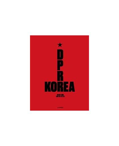 D.P.R. Korea - Grand Tour. De Keyzer, Carl, Hardcover