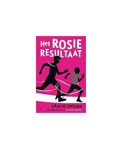 Het Rosie Resultaat. Simsion, Graeme, Paperback