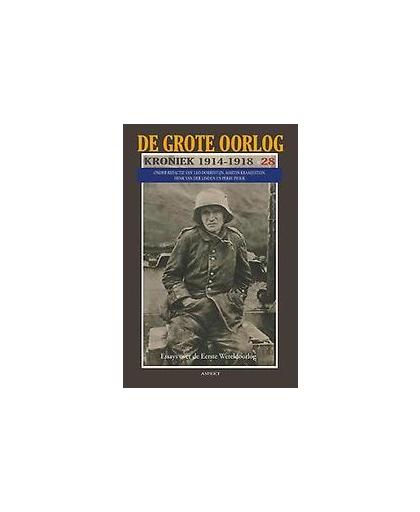 De Grote Oorlog, kroniek 1914-1918: 28. kroniek 1914-1918, Verstraete, Pieter Jan, Paperback