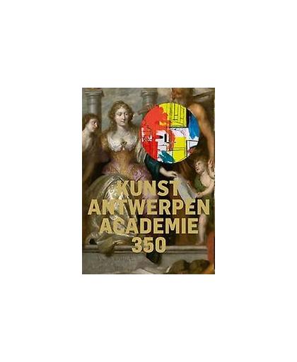 Kunst Antwerpen academie 350. (NL), Van Cauteren, Katharina, Hardcover