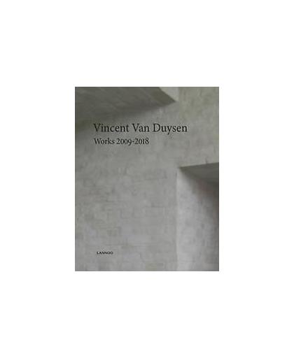 Vincent Van Duysen. Works 2009-2018, Vincent Van Duysen, Hardcover