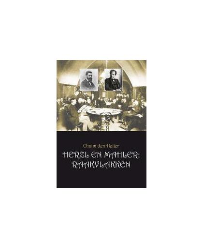 Herzl en Mahler: Raakvlakken. Heijer, Chaim den, Paperback