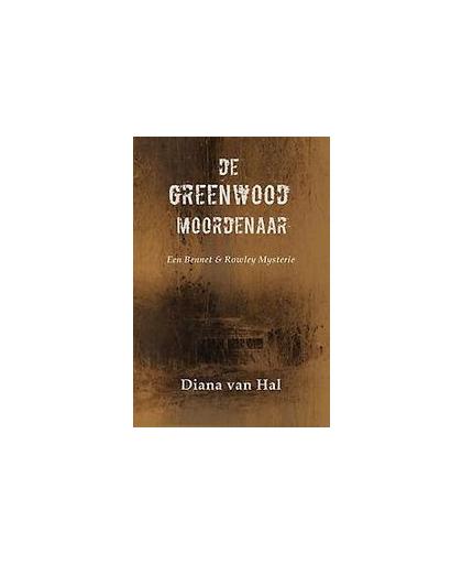 De Greenwood moordenaar. Van Hal, Diana, Paperback