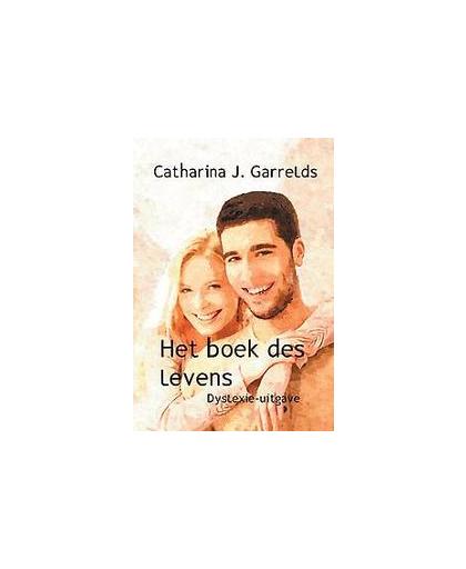 Het boek des levens. dyslexie-uitgave, Garrelds, Catharina J., Paperback