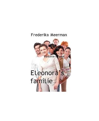 Eleonora's familie. dyslexie-uitgave, Meerman, Frederika, Paperback