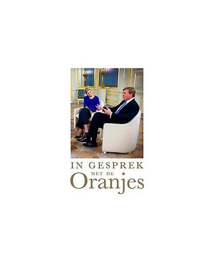 In gesprek met de Oranjes. Joustra, Arendo, Hardcover
