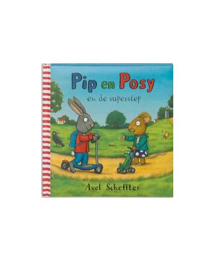 Pip en Posy en de superstep. Pip en Posy, Nosy Crow, Hardcover