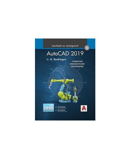AutoCAD 2019. computer ondersteund ontwerpen, Ronald Boeklagen, Hardcover