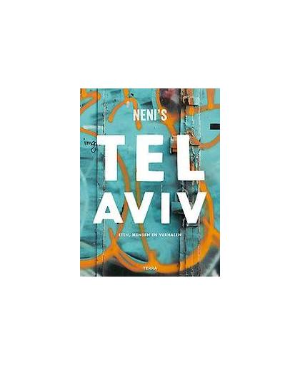 Neni's Tel Aviv. Het eten, de mensen en hun verhalen, Neni, Hardcover