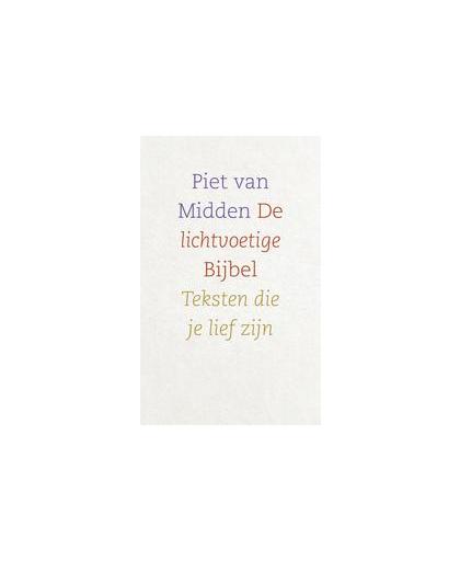 Met eigen woorden. Bijbelteksten die je lief zijn, Van Midden, Piet, Paperback
