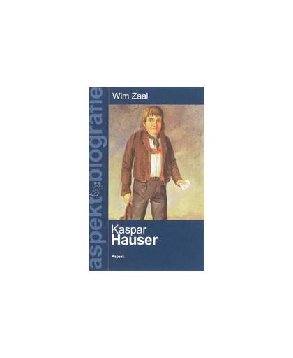 Kaspar Hauser. Aspekt Biografie, Zaal, Wim, Paperback
