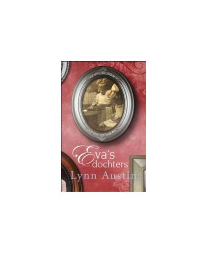 Eva's dochters. roman, Lynn Austin, Paperback