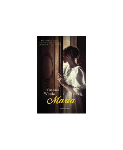 Maria. Wouda, Suzanne, Paperback