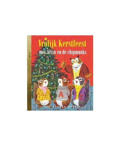 Vrolijk Kerstfeest met Alvin en de Chipmunks .. ALVIN EN DE CHIPMUNKS// GOUDEN BOEKJE. Gouden Boekje, David Corwin, onb.uitv.