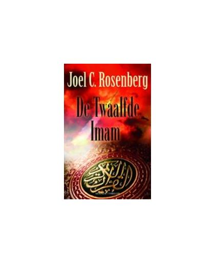 De Twaalfde Imam. Rosenberg, Joel C., Paperback