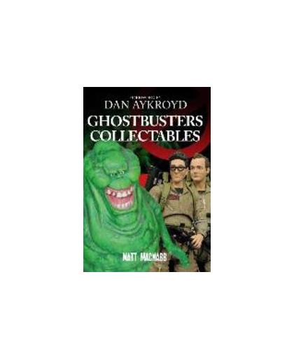 Ghostbusters Collectables. Matt Macnabb, Paperback