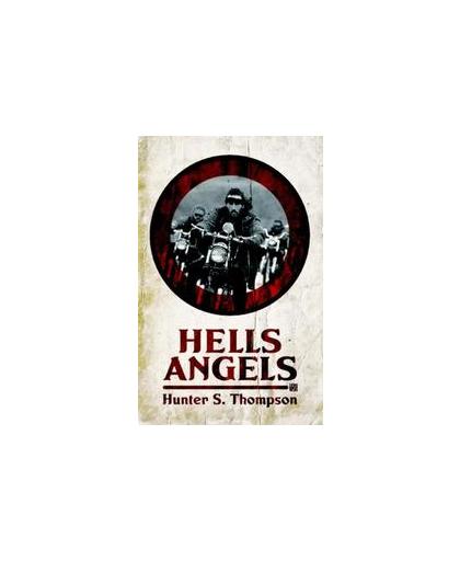Hell's angels. Thompson, Hunter S., Paperback