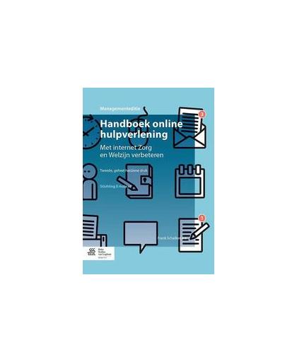 Handboek online hulpverlening. met internet Zorg en Welzijn verbeteren, Schalken, Frank, Hardcover