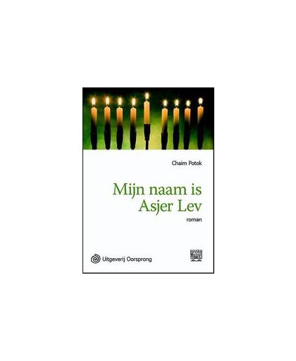 Mijn naam is Asher Lev. grote letter uitgave, Potok, Chaim, Paperback