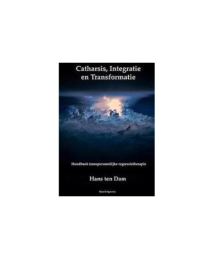 Catharsis, integratie en transformatie. handboek transpersoonlijke regressietherapie, Hans ten Dam, Paperback