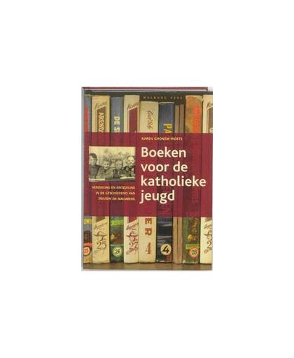 Boeken voor de katholieke jeugd. verzuiling en ontzuiling in de geschiedenis van Zwijsen en Malmberg, Karen Ghonem-Woets, Hardcover