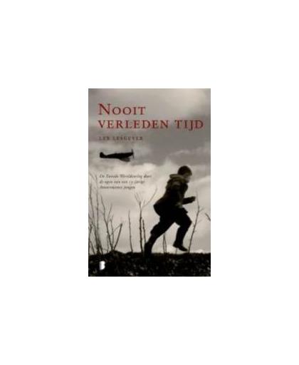 Nooit verleden tijd. de tweede wereldoorlog door ogen van een 13-jarige Amsterdamse jongen, Lex Lesgever, Paperback